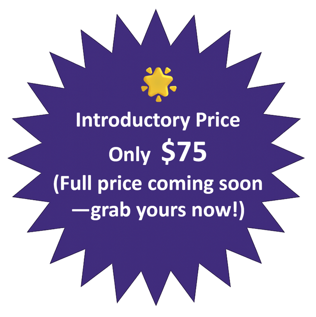 Introductory Price only $75