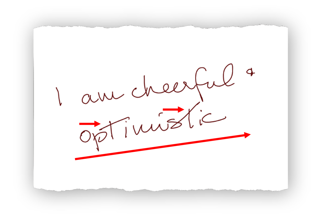 Handwritten note stating 'I am cheerful & optimistic' with red arrows pointing to the word 'optimistic'.